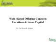 Web Hosted Offering Connects Locations & Saves Capital PowerPoint PPT Presentation