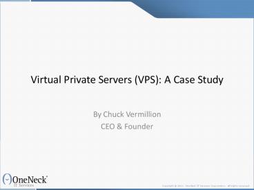 Virtual Private Servers (VPS): A Case Study