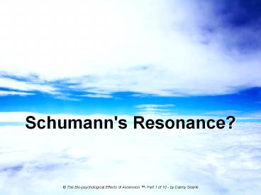PART1 - What is Schumanns Resonance