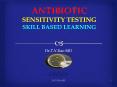 Antibiotic Sensitivity Testing PowerPoint PPT Presentation