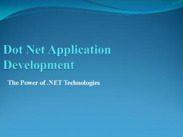 The Power of .NET Technologies