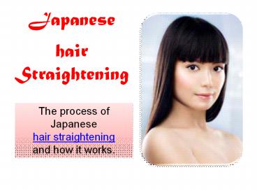 Japanese Hair Straightening