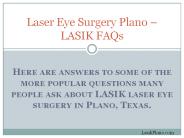 Laser Eye Surgery Plano – LASIK FAQs