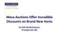Mesa Auctions Offer Incredible Discounts on Brand New Items