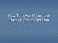 How To Lower Cholesterol PowerPoint PPT Presentation