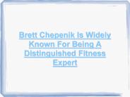 Brett Chepenik - Fitness Expert