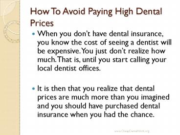 How To Avoid Paying High Dental Prices