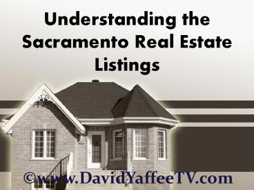 Understanding the Sacramento Real Estate Listings