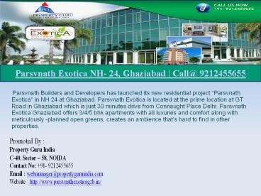 Parsvnath Exotica NH -24,Ghaziabad 9212455655 Property Guru