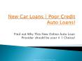 New Car Loans | Refinance Auto Loans | Poor Credit Auto Loans