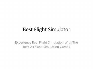 Best Flight Simulator