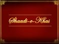 Shaadi-e-Khas Presentation PowerPoint PPT Presentation