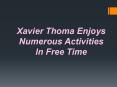 Xavier Thoma PowerPoint PPT Presentation