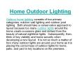 Home outdoor lighting PowerPoint PPT Presentation