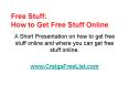 Free Stuff PowerPoint PPT Presentation