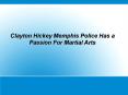 Clayton Hickey Has a Passion For Martial Arts PowerPoint PPT Presentation