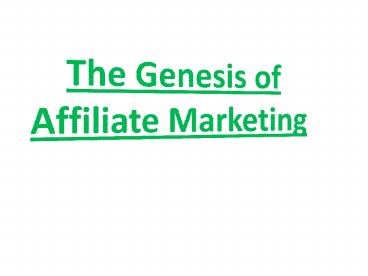 The Genesis of Affiliate Marketing