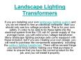 Landscape Lighting Transformers PowerPoint PPT Presentation