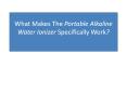 Portable Alkaline water Ionizer PowerPoint PPT Presentation