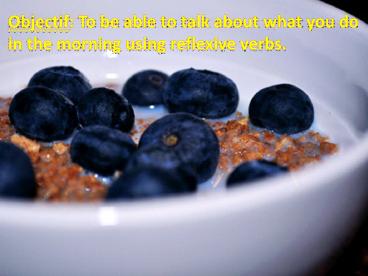 Morning Routine & Reflexive Verbs
