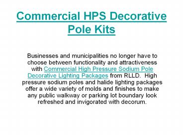 Commercial HPS Decorative Pole Kits