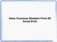 Harry Coumnas Abstains From All Social Evils PowerPoint PPT Presentation