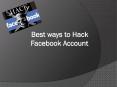 Best ways to Hack Facebook Account