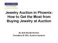Jewelry Auction in Phoenix: How to Get the Most from Buying Jewelry at Auction