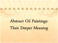Abstract Oil Paintings and Their Deeper Meaning