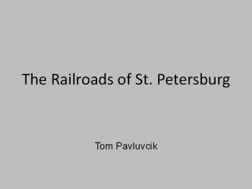 Railroads of St. Petersburg