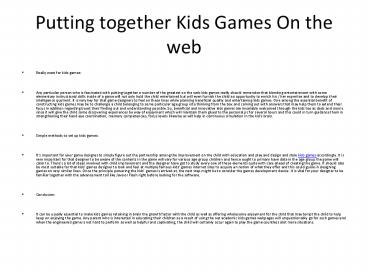 Putting together Kids Games On the web