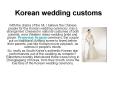 Korean wedding customs PowerPoint PPT Presentation