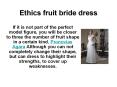 Ethics fruit bride dress PowerPoint PPT Presentation