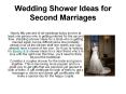 Wedding Shower Ideas for Second Marriages PowerPoint PPT Presentation