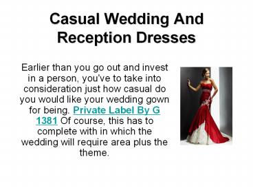 Casual Wedding And Reception Dresses