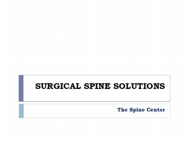 A Texas-based spine surgery clinic