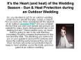 It's the Heart (and heat) of the Wedding Season - Sun & Heat Protection during an Outdoor Wedding PowerPoint PPT Presentation