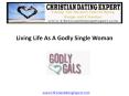 Living Life As A Godly Single Woman PowerPoint PPT Presentation