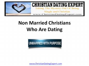 Non Married Christians Who Are Dating
