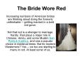 The Bride Wore Red PowerPoint PPT Presentation