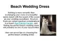 Beach Wedding Dress PowerPoint PPT Presentation