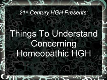 Things To Understand Concerning Homeopathic HGH