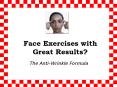 Face Exercises with Great Results?