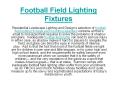 Football Field Lighting Fixtures PowerPoint PPT Presentation