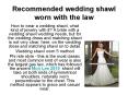 Recommended wedding shawl worn with the law PowerPoint PPT Presentation