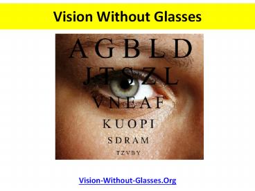 Vision Without Glasses