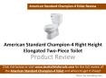 Review of the American Standard Champion-4 Toilet PowerPoint PPT Presentation