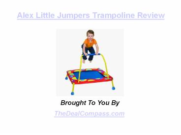 Alex Little Jumpers Trampoline Review