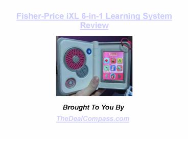 Fisher Price iXL 6 in 1 Learning System Review