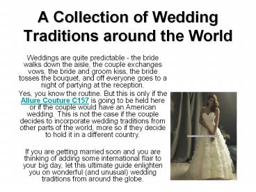 A Collection of Wedding Traditions around the World